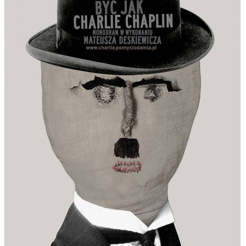 plakat spektaklu Być jak Charlie Chaplin