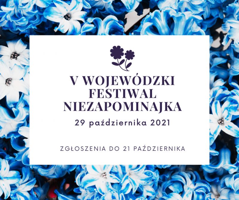 V Wojewódzki Festiwal Niezapominajka.png